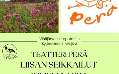 Teatteri Perä tulee taas Vihtijärvelle 28.6.2024